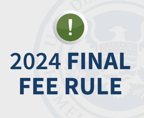 USCIS Final Fee Rules Announced